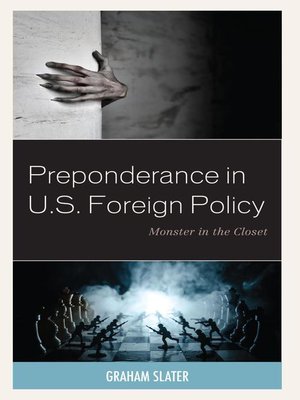 cover image of Preponderance in U.S. Foreign Policy